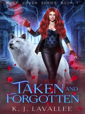 cover image of Taken and Forgotten